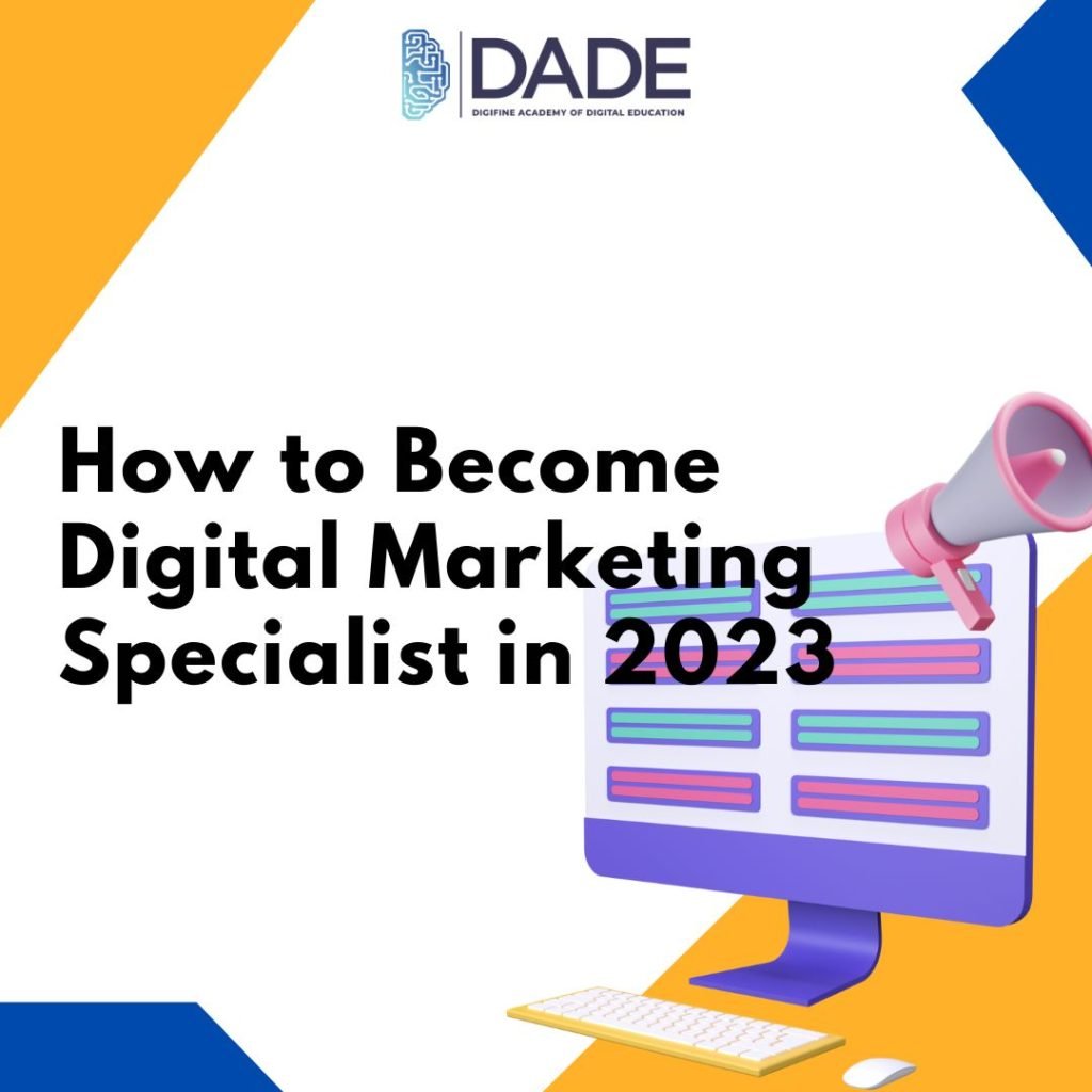 How to Become Digital Marketing Specialist in 2024