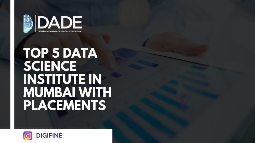 : Top 5 Data Science Institute in Mumbai with Placements