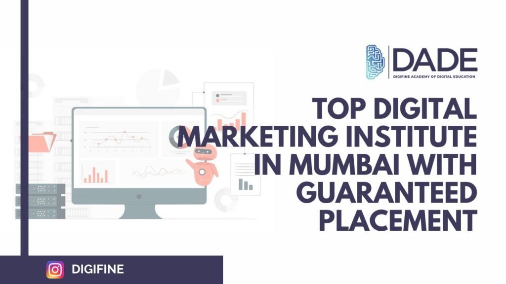 Digifine | Top Digital Marketing Institute in Mumbai with Guaranteed Placement