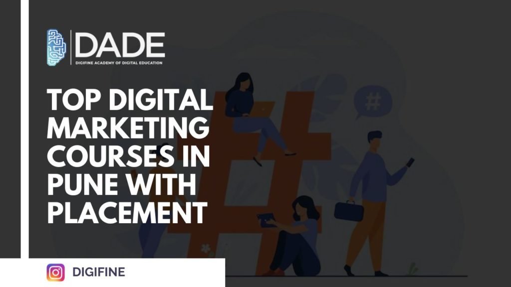 Top Digital Marketing Courses in Pune with Placement