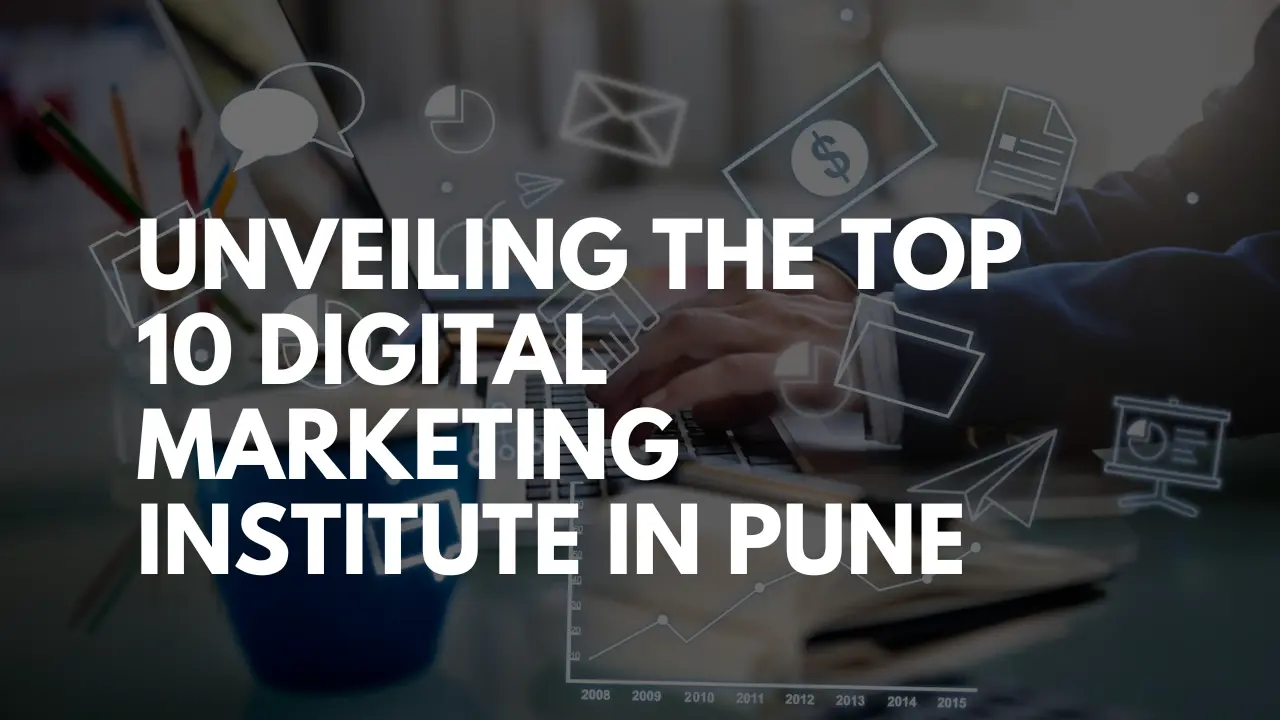 Unveiling the Top 10 Digital Marketing Institute in Pune | Digifine