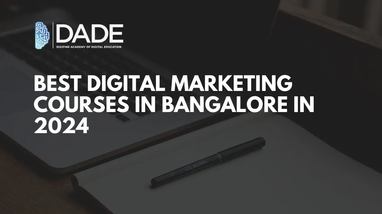 Best Digital Marketing Courses in Banglore in 2024