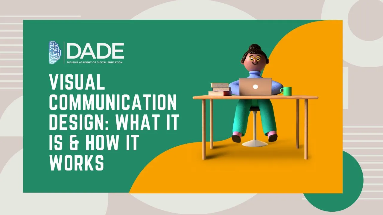 Visual Communication Design: What it is & How it worksVisual Communication Design: What it is & How it works