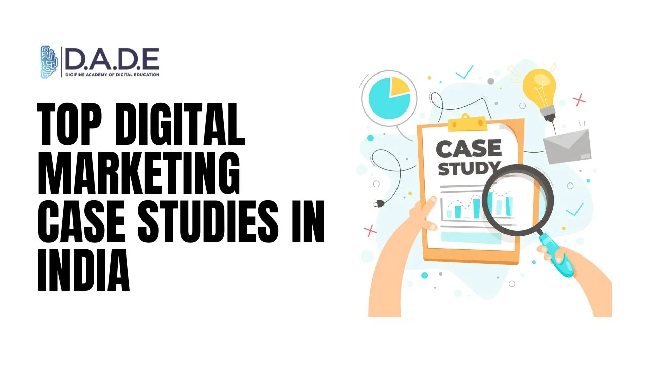 Digital Marketing Case Studies