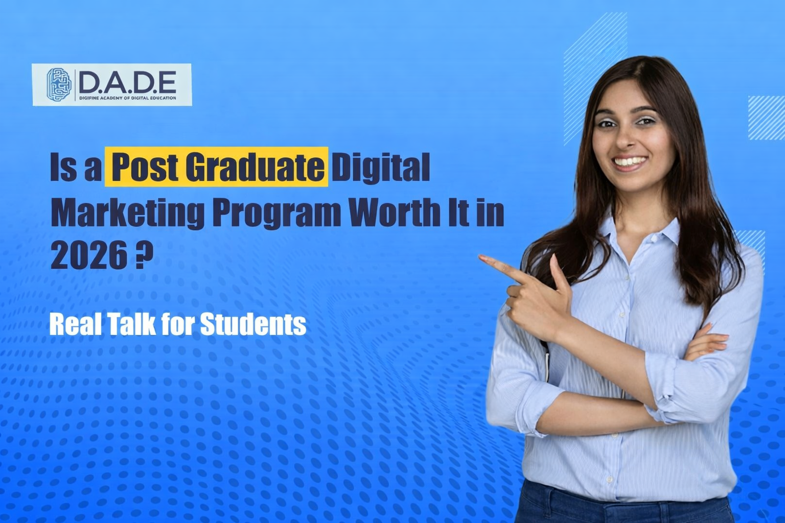 Is a Post Graduate Digital Marketing Program Worth It in 2026?