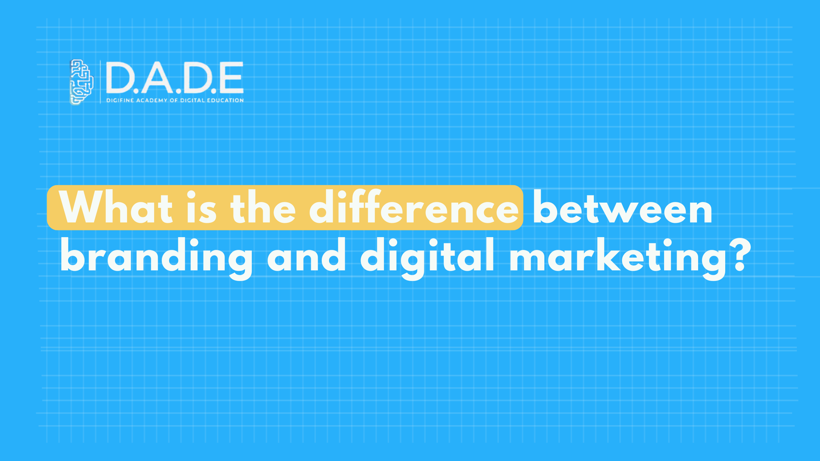What is the difference between branding and digital marketing?